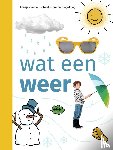 Schaaf, Marije van der - wat een weer