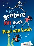 Loon, Paul van - Het nog grotere AVI boek van Paul van Loon
