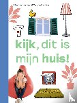 Spronsen, Elisa van - kijk, dit is mijn huis!