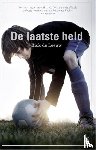 Leeuw, Rick de - De laatste held