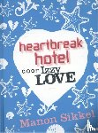 Sikkel, Manon - Heartbreak hotel door IzzyLove