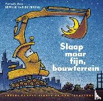 Duskey Rinker, Sherri - Slaap maar fijn, bouwterrein