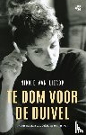 Lierop, Nikkie van - Te dom voor de duivel