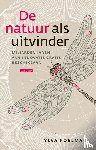 Poelman, Ylva - De natuur als uitvinder - miljarden jaren aan innovatie gratis beschikbaar