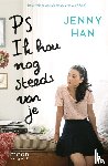 Han, Jenny - PS Ik hou nog steeds van je