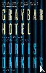 Dawkins, Curtis - Graybar Hotel