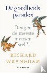 Wrangham, Richard - De goedheidsparadox - Deugen de meeste mensen wel?