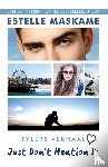 Maskame, Estelle - Just Don't Mention It - #DIMILY