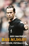Ley, Eddy van der - Bas Nijhuis