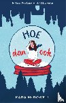 McDowell, Kara - Hoe dan ook
