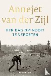 Zijl, Annejet van der - Een dag om nooit te vergeten