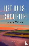 Wekker, Fenneke - Het huis Chouette