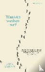 Lillioja, Anna - Waarom werken we?