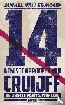 Egmond, Michel van - 14 gemiste oproepen van Cruijff