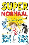 Smith, Chris, James, Greg - SUPER NORMAAL EN DE SUPERSCHURKEN
