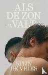 Vries, Stijn de - Als de zon valt