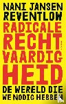 Jansen Reventlow, Nani - Radicale rechtvaardigheid