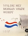 Schröder, Ron, Schröder, Jette - Stel dat het morgen vrede wordt