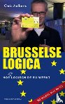 Aalberts, Chris - Brusselse logica - hoe (on)logisch de EU werkt