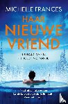 Frances, Michelle, Deul & Spanjaard - Haar nieuwe vriend