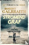 Galbraith, Robert - Stromend graf