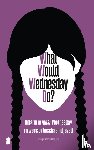 Thompson, Sarah - What would Wednesday do?
