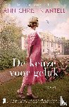 Antell, Ann-Christin - De keuze voor geluk