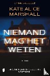 Marshall, Kate Alice - Niemand mag het weten