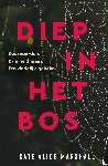 Marshall, Kate Alice - Diep in het bos