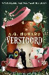 Howard, A.G. - Verstoord