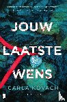 Kovach, Carla - Jouw laatste wens