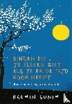 Sunim, Haemin - Dingen die je alleen ziet als je er de tijd voor neemt