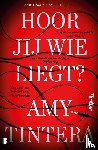 Tintera, Amy - Hoor jij wie liegt?