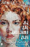 Smith, Jennifer E. - Jij zal briljant zijn