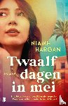 Hargan, Niamh, Deul en Spanjaard - Twaalf dagen in mei