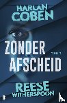 Coben, Harlan, Witherspoon, Reese - Zonder afscheid