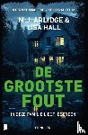 Arlidge, M.J., Hall, Lisa - De grootste fout