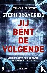 Broadribb, Steph - Jij bent de volgende