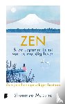 Masuno, Shunmyo - Zen & de Japanse kunst van eenvoudig leven