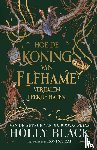 Black, Holly - Hoe de koning van Elfhame verhalen leerde haten