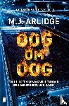 Arlidge, M.J. - Oog om oog