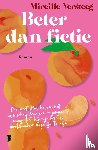 Versteeg, Mireille - Beter dan fictie