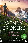 Brokers, Wendy - Stilte na de storm