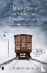 Dronfield, Jeremy - De jongen die zijn vader naar Auschwitz volgde