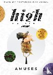 Joseph, Anthony, Tucker, Noah - High Cuisine: Amuses - Koken met geestverruimende kruiden
