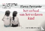 Ferrante, Elena - Het verhaal van het verloren kind
