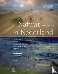 Berendse, F. - Natuur in Nederland - ontdek de 10 mooiste landschappen, flora & fauna