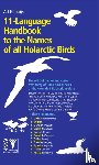Tolhuijs, Ad - 11-language Handbook to the Names of all Holarctic Birds - The official names and current taxanomy of 3040 bird species of the extended Holarctic region