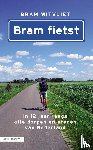 Witvliet, Bram - Bram fietst - In 12 jaar langs alle dorpen en steden van Nederland