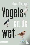 Dotinga, Harm - Vogels en de wet